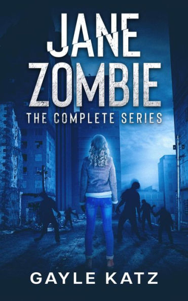 Jane Zombie The Complete Series