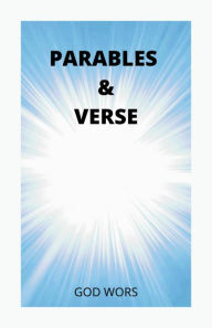 Title: Parables & Verse: Jesus Parables, Author: Decterino Adam