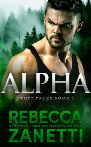 Title: Alpha, Author: Rebecca Zanetti