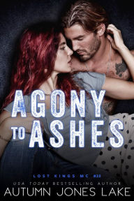 Title: Agony to Ashes, Author: Autumn Jones Lake