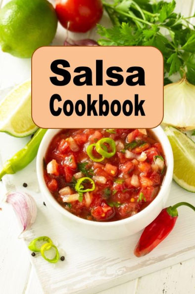 Salsa Cookbook