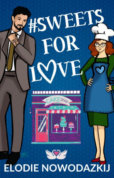 # Sweets For Love: A steamy grumpy book boyfriend romcom