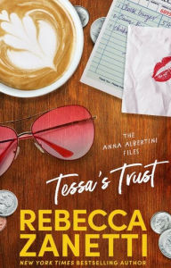 Title: Tessa's Trust, Author: Rebecca Zanetti