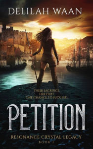 Title: Petition, Author: Delilah Waan
