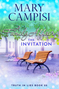Title: A Family Affair: The Invitation: A Small Town Family Saga, Author: Mary Campisi