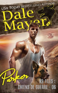 Title: Parker (French), Author: Dale Mayer