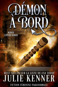 Title: Démon à bord, Author: Julie Kenner