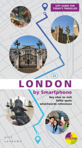 Title: London by Smartphone, Author: Nick Vandome
