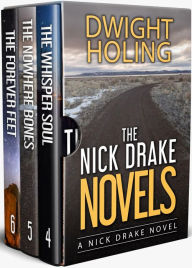 Title: The Nick Drake Novels: Books 4 - 6: (The Nick Drake Mystery Series Box Set 2), Author: Dwight Holing