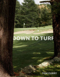 Title: Down To Turf, Author: Tom Curry