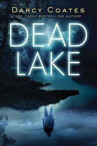 Title: Dead Lake, Author: Darcy Coates