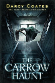 Title: The Carrow Haunt, Author: Darcy Coates