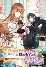 Title: The Drab Princess, the Black Cat, and the Satisfying Break-up Vol. 1, Author: Rino Mayumi