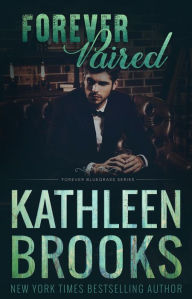 Title: Forever Paired: Forever Bluegrass #19, Author: Kathleen Brooks