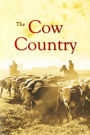The Cow Country