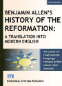 Benjamin Allen's History of the Reformation: A Translation into Modern English