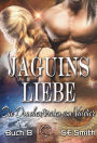 Jaguins Liebe