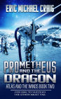 Prometheus and the Dragon: Atlas and the Winds Book Two