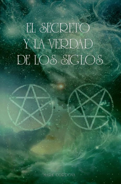 El Secreto y la Verdad de los Siglos