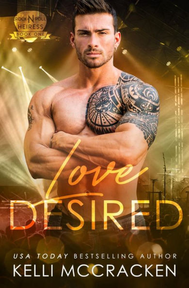 Love Desired: A Rock Star Romance