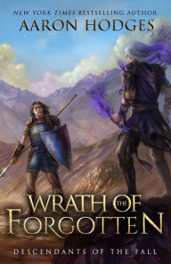 Title: Wrath of the Forgotten, Author: Aaron Hodges
