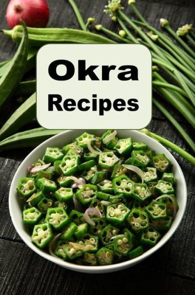 Okra Recipes