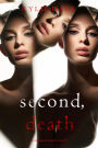 Second, Death (An Alex Quinn Suspense ThrillerBook Two)