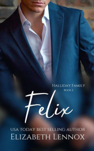 Title: Felix, Author: Eilzabeth Lennox