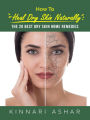 How to Heal Dry Skin Naturally