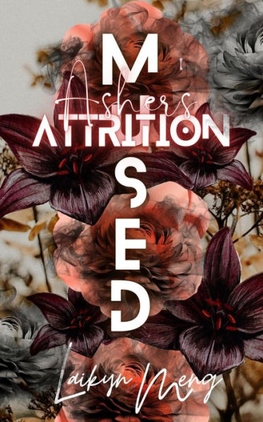 Mused: Asher's Attrition