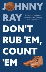 Title: Don't Rub 'Em, Count 'Em, Author: Johnny Ray