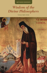 Title: Wisdom of the Divine Philosophers - Volume One: Revised Edition, Author: Orthodox Calendar Company