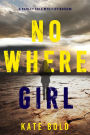 Nowhere Girl (A Harley Cole FBI Suspense ThrillerBook 5)