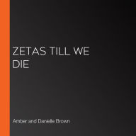 Zetas Till We Die