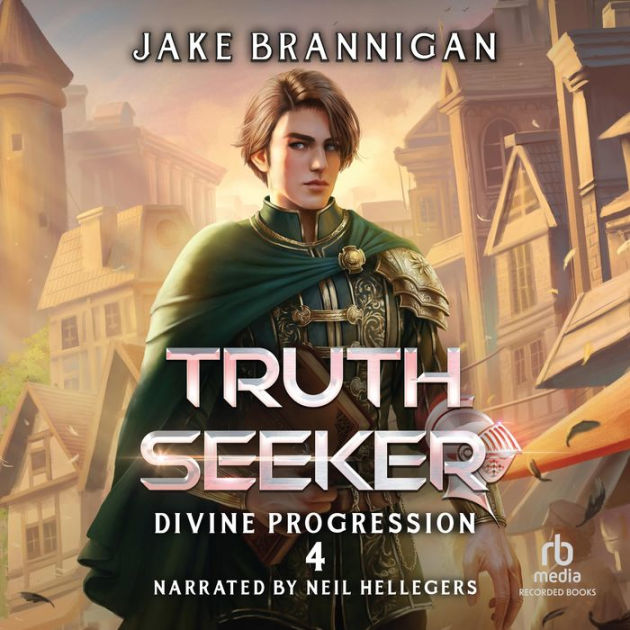 Truth Seeker A Litrpg Adventure By Jake Brannigan Neil Hellegers 2940190806038 Audiobook 