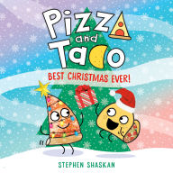 Pizza and Taco: Best Christmas Ever!