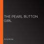 The Pearl Button Girl