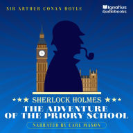 The Adventure of the Priory School: Sherlock Holmes