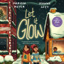 Let It Glow