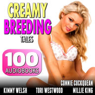 Creamy Breeding Tales: 100 Breeding Erotica Audiobooks (Brats, MILFs, Threesomes, Lesbians and more!)