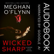 Wicked Sharp: A Serial Killer's Daughter Thriller Audiobook