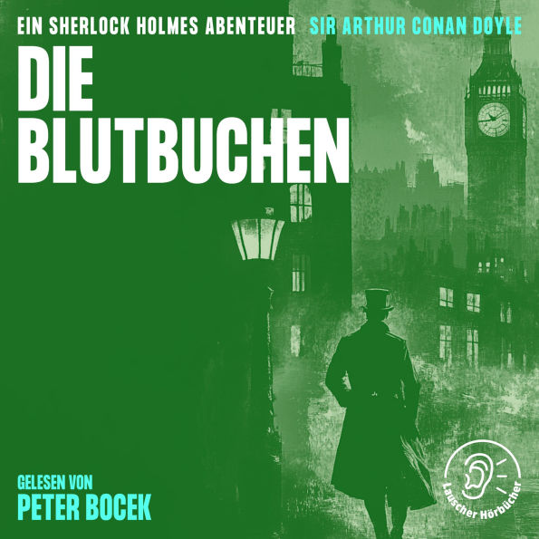 Die Blutbuchen: Ein Sherlock Holmes Abenteuer