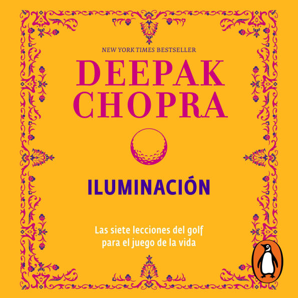 Iluminación: Las siete lecciones del golf para el juego de la vida