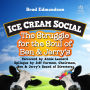 Ice Cream Social: The Struggle for the Soul of Ben & Jerry's