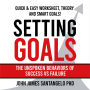 Setting Goals: Quick & Easy Worksheets, Theory and SMART Goals!