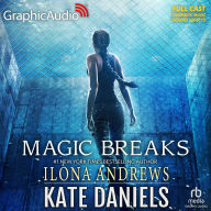 Magic Breaks [Dramatized Adaptation]: Kate Daniels 7