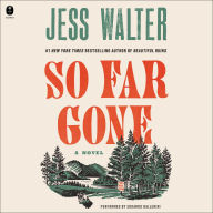 So Far Gone: A Novel