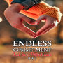 Endless Commitment: True Love's Perseverance