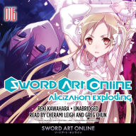 Sword Art Online 16: Alicization Exploding