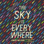 The Sky Is Everywhere